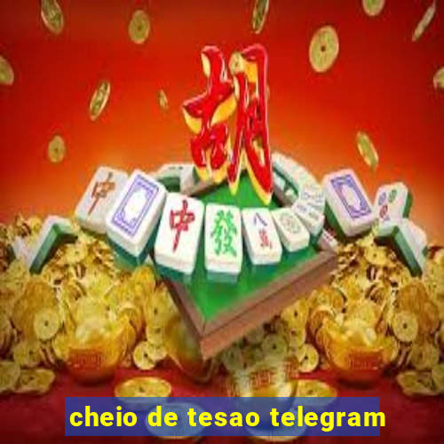 cheio de tesao telegram